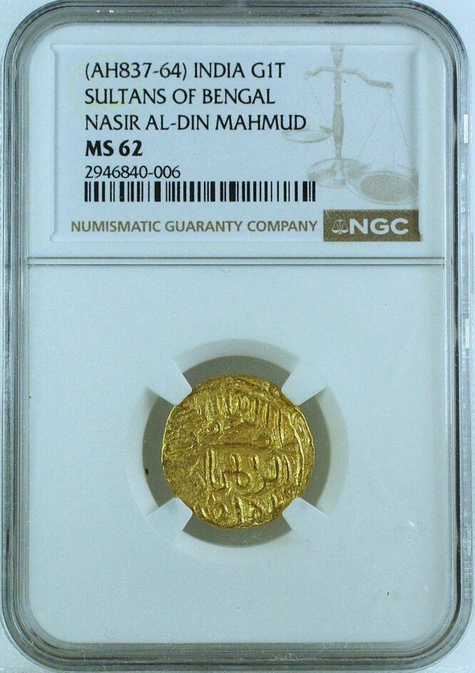 India Sultans of Bengal AH837-64 Nasir al Din Mahmud Gold Tanka NGC MS62 - RRR