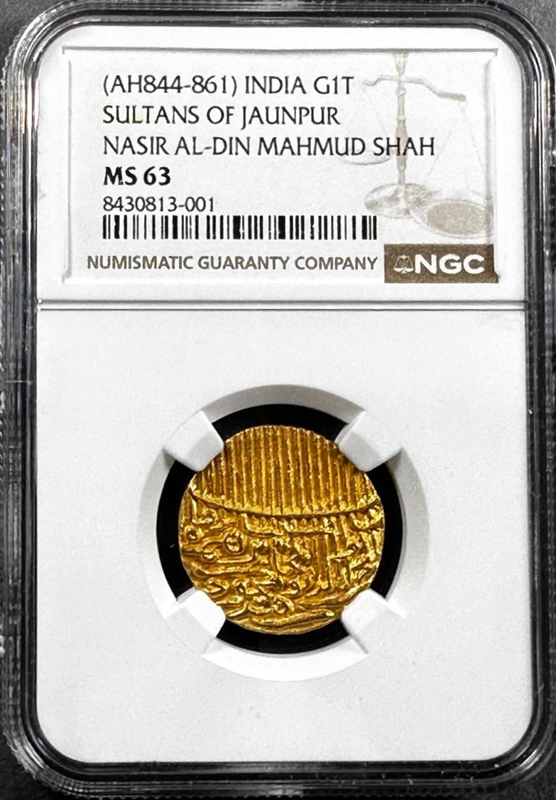 India AH844-861 Sultans of Jaunpur Nasir al din Mahmud Shah Gold Tanka NGC MS63 - RRRR
